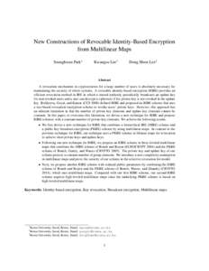 New Constructions of Revocable Identity-Based Encryption from Multilinear Maps Seunghwan Park∗ Kwangsu Lee†