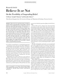 PS YC HOLOGIC AL S CIE NCE  Research Article Believe It or Not On the Possibility of Suspending Belief
