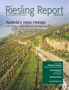 Riesling Report An online magazine for Riesling fanatics JULY/AUGUST[removed]Austria’s 1999 vintage