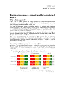 MEMOBrussels, 22 June 2010 Eurobarometer survey – measuring public perceptions of poverty What is the survey about?