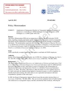 INTERIM MEMO FOR COMMENT Posted: U.S. Citizenship and Immigration Services Office of the Director (MS[removed]Washington, DC[removed]