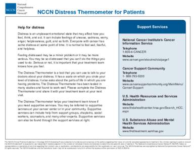 NCCN Distress Thermometer for Patients SCREENING TOOLS FOR MEASURING DISTRESS Help for distress  Second, please indicate if any of the following has been a