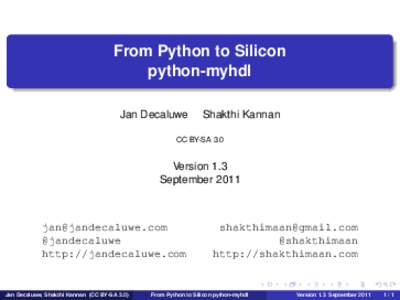From Python to Silicon python-myhdl Jan Decaluwe Shakthi Kannan