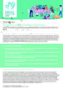 HBSC Briefing Paper 20  Sexual health of 15 year olds in Scotland 1: ever had intercourse Candace Currie, Mareike Franz, Juliet McEachran, Ross Whitehead, Winfried van der Sluijs, & the HBSC Scotland Team* May 2015