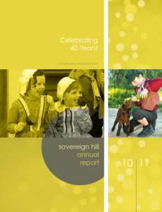 Celebrating 40 Years! sovereign hill annual report The Sovereign Hill Museums Association