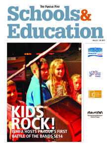 Schools& Education May 22 – 28, 2013  KIDS