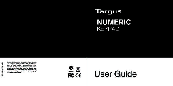 203A / AKP10EU  ©2009 Manufactured or imported by Targus Europe Ltd., Hounslow, Middlesex, TW4 5DZ, UK. All rights reserved. Targus is either a registered trademark or trademark of Targus Group International, I