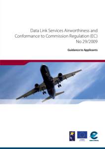 Data Link Services Airworthiness and Conformance to Commission Regulation (EC) NoGuidance to Applicants  EUROCONTROL