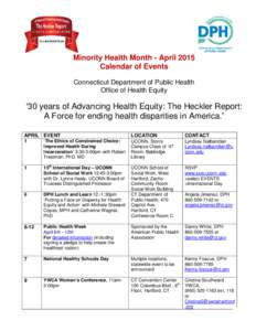 Minority Health Month - April 2015 Calendar of Events Connecticut Department of Public Health Office of Health Equity  ‘30 years of Advancing Health Equity: The Heckler Report:
