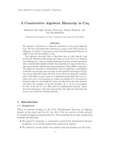 Article Submitted to Journal of Symbolic Computation  A Constructive Algebraic Hierarchy in Coq Herman Geuvers, Randy Pollack, Freek Wiedijk and Jan Zwanenburg Department of Computer Science, Nijmegen University, the Net