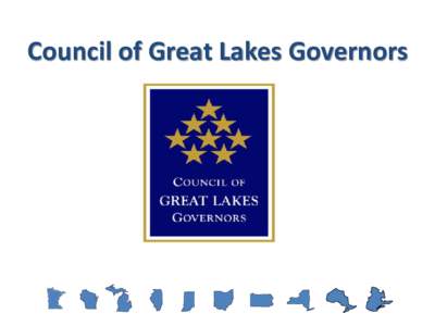Council of Great Lakes Governors  Regional Impact Mexico City, Mexico