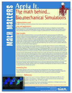Math Matters  Apply It. The math behind... Bio-mechanical Simulations