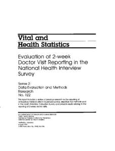 Vital and Health Statistics Evaluation of 2-week Doctor Visit Reporting in the National Health Interview