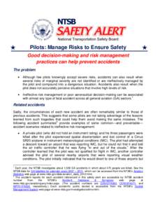 Pilots: Manage Risks to Ensure Safety: Good decision-making and risk management practices can help prevent accidents