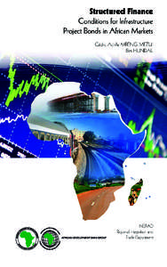 © 2013 African Development Bank Group The views expressed in this book are those of the authors and do not necessarily reflect the views and policies of the African Development Bank (AfDB) or its Board of Governors or