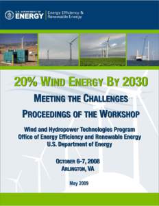 20% Wind Energy By 2030 Meeting The Challenges Proceedings of the Workshop, May 2009