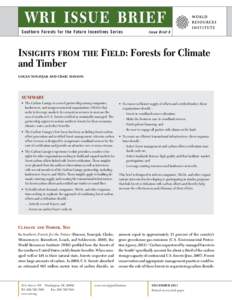 WRI Issue Brief Southern Forests for the Future Incentives Series      Issue Brief 8 Insights from the Field: Forests for Climate and Timber Logan Yonavjak and Craig Hanson