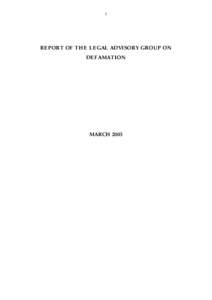 1  REPORT OF THE LEGAL ADVISORY GROUP ON DEFAMATION  MARCH 2003