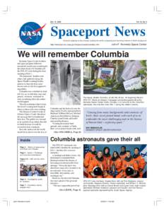 Feb. 14, 2003  Vol. 42, No. 3 Spaceport News America’s gateway to the universe. Leading the world in preparing and launching missions to Earth and beyond.