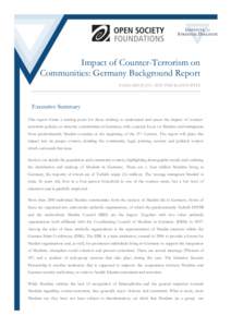 Impact of Counter-Terrorism on Communities: Germany Background Report ECKHARD JESSE AND TOM MANNEWITZ Executive Summary This report forms a starting point for those wishing to understand and assess the impact of countert