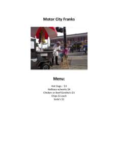    Motor	
  City	
  Franks	
      	
  