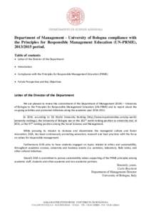 Department of Management - University of Bologna compliance with the Principles for Responsible Management Education (UN-PRME), period. Table of contents   Letter of the Director of the Department