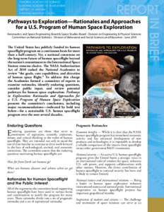 Pathways to Exploration—Rationales and Approaches for a U.S. Program of Human Space Exploration Aeronautics and Space Engineering Board & Space Studies Board ∙ Division on Engineering & Physical Sciences Committee on
