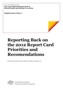 A Contributing Life The 2013 National Report Card on Mental Health and Suicide Prevention Supplementary Paper 1:  Reporting Back on