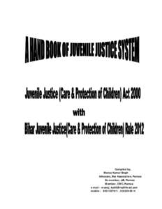 Law / Youth justice in England and Wales / Juvenile court / The Juvenile Justice (Care and Protection of Children) Act / Criminal records