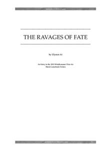 THE RAVAGES OF FATE BY ULYSSES AI  ***************************************************************************************************** THE RAVAGES OF FATE ***************************************************************