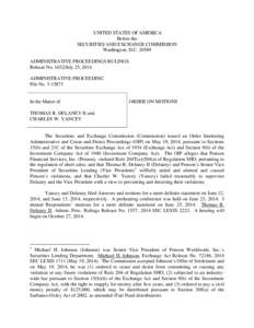 UNITED STATES OF AMERICA Before the SECURITIES AND EXCHANGE COMMISSION Washington, D.C[removed]ADMINISTRATIVE PROCEEDINGS RULINGS Release No[removed]July 25, 2014