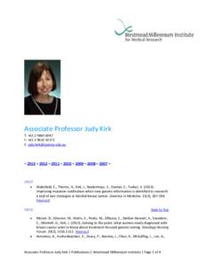 Associate Professor Judy Kirk T: +F: +E:   – 2013 – 2012 – 2011 – 2010 – 2009 – 2008 – 2007 –