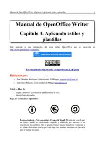 Manual de OpenOffice Writer. Capítulo 4. Aplicando estilos y plantillas  1 Manual de OpenOffice Writer Capítulo 4: Aplicando estilos y