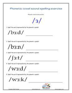 Microsoft Word - Phonetic vowel sound spelling exercise Quiz