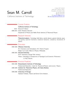 Sean M. Carroll  California Institute of Technology 