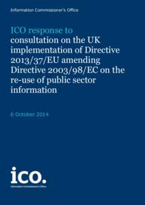 Information Commissioner’s Office  ICO response to consultation on the UK implementation of Directive[removed]EU amending