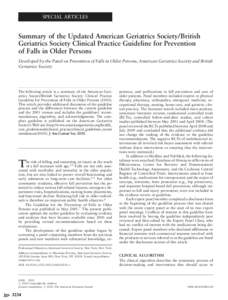 SPECIAL ARTICLES  Summary of the Updated American Geriatrics Society/British Geriatrics Society Clinical Practice Guideline for Prevention of Falls in Older Persons Developed by the Panel on Prevention of Falls in Older 