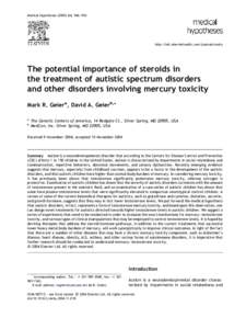 Medical Hypotheses[removed], 946–954  http://intl.elsevierhealth.com/journals/mehy The potential importance of steroids in the treatment of autistic spectrum disorders