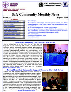 Department of Public Health Sciences Division of Social Medicine Safe Community Monthly News Issue 25