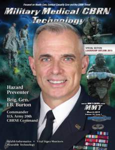 Focused on Health Care, Combat Casualty Care and the CBRN Threat  special section: Leadership OutlookHazard