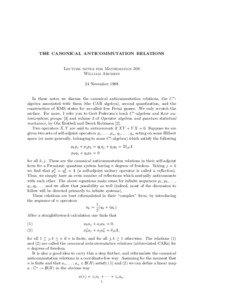 THE CANONICAL ANTICOMMUTATION RELATIONS  Lecture notes for Mathematics 208