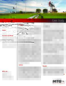 Case Study Safety and Operations Automation Sector: Midstream Business Challenge: