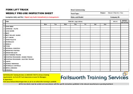 FORK LIFT TRUCK  Week Commencing: WEEKLY PRE-USE INSPECTION SHEET