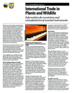 U.S. Fish & Wildlife Service  International Trade in Plants and Wildlife Information for musicians and manufacturers of musical instruments