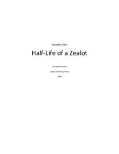 Excerpts from  Half-Life of a Zealot By Swanee Hunt Duke University Press 2006