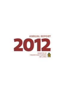 2012 Annual Report Ministry of Finance and Planning Sri Lanka