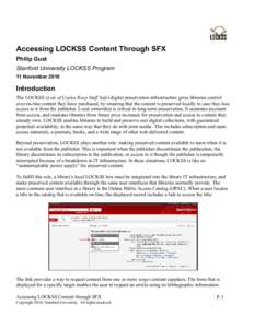 Accessing LOCKSS Content Through SFX Philip Gust Stanford University LOCKSS Program 11 November[removed]Introduction