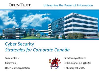 Unleashing the Power of Information  Cyber Security Strategies for Corporate Canada Tom Jenkins