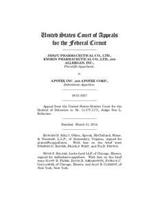 United States Court of Appeals for the Federal Circuit ______________________ SENJU PHARMACEUTICAL CO., LTD., KYORIN PHARMACEUTICAL CO., LTD., AND