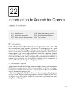 22 Introduction to Search for Games Nathan R. Sturtevant 22.1	 Introduction 22.2	 Illustrative Example